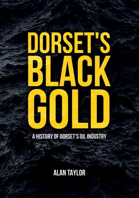 Vorderes Coverbild Dorset's Black Gold
