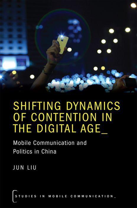 Vorderes Coverbild Shifting Dynamics of Contention in the Digital Age