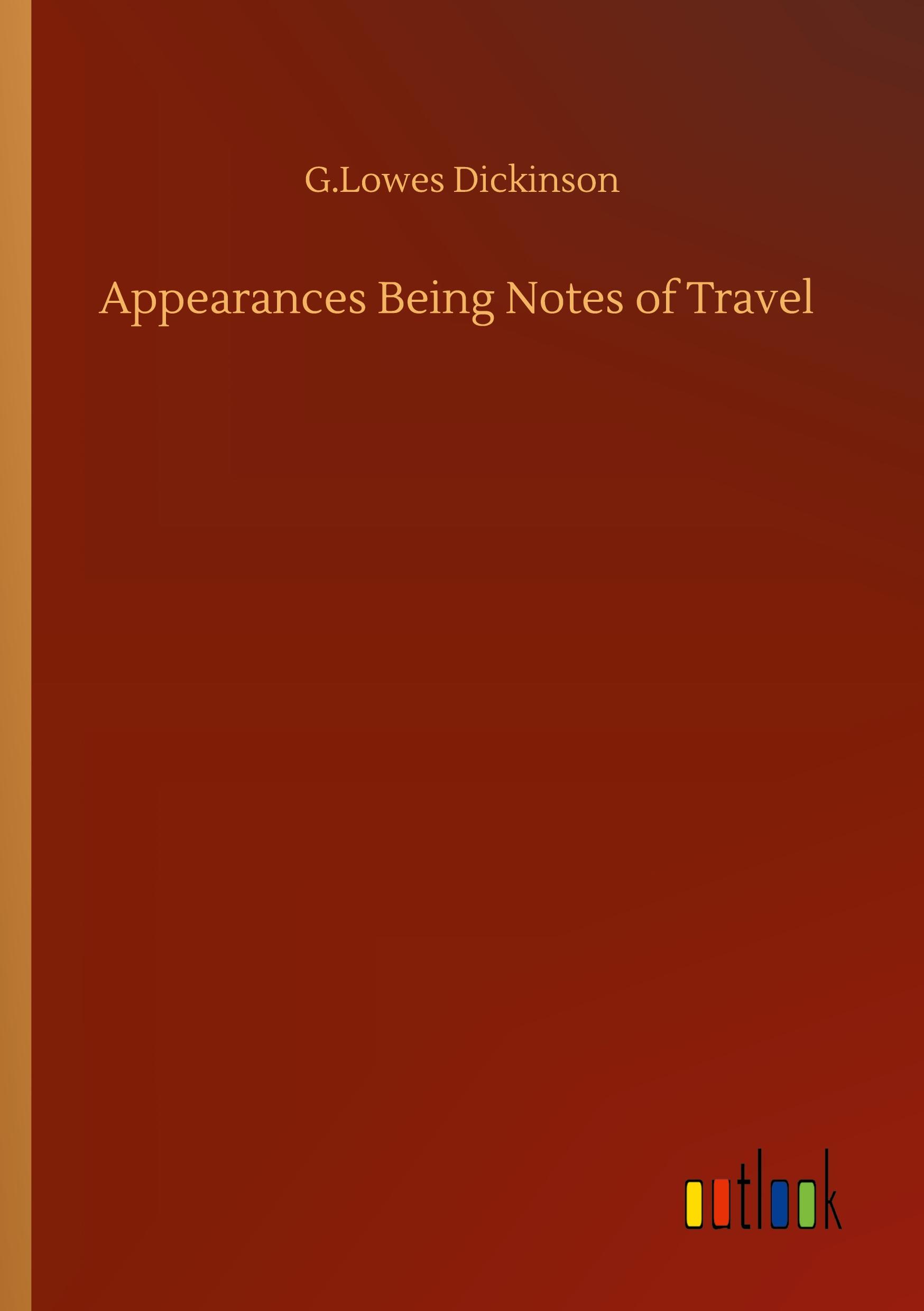 Vorderes Coverbild Appearances Being Notes of Travel