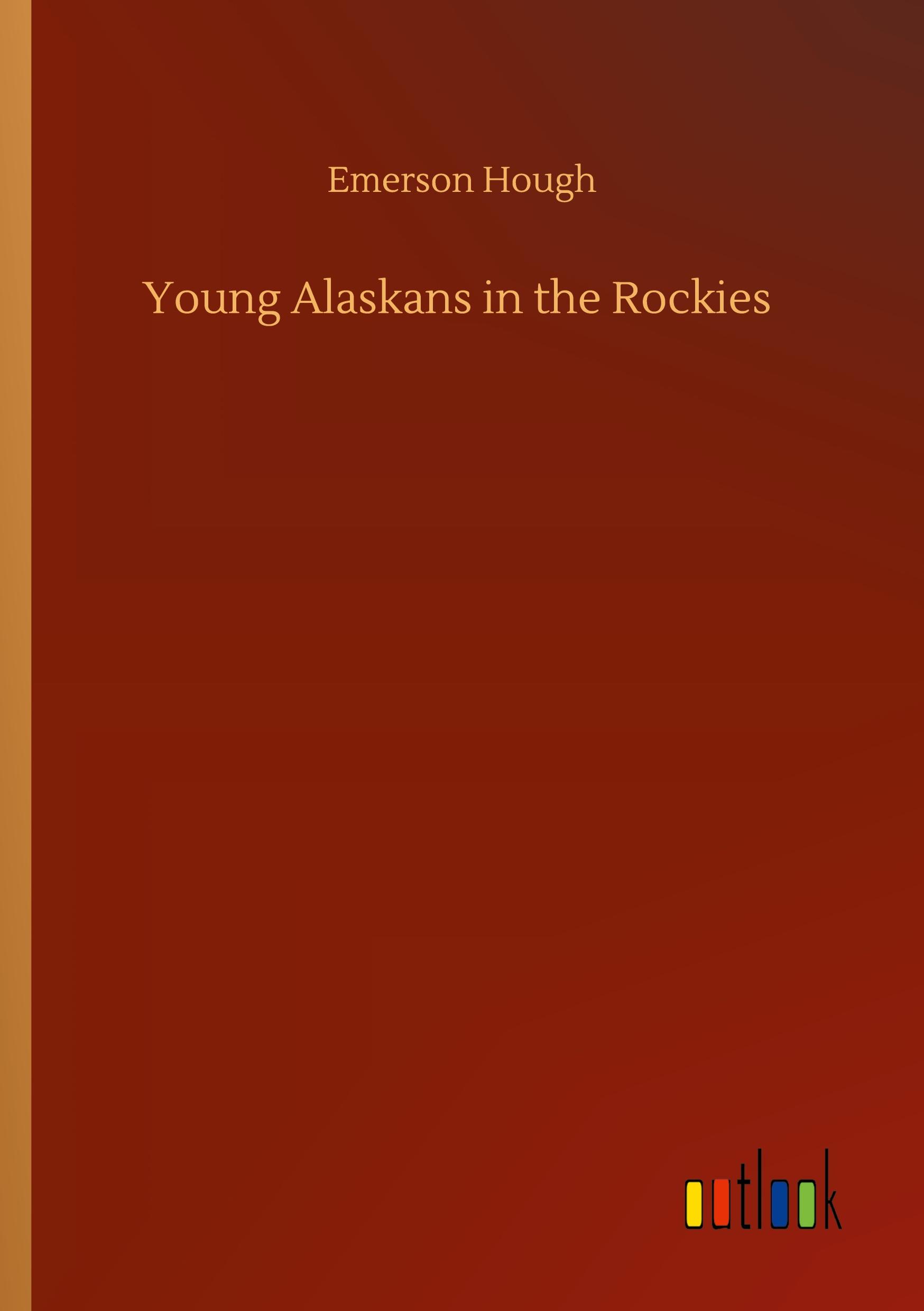 Vorderes Coverbild Young Alaskans in the Rockies