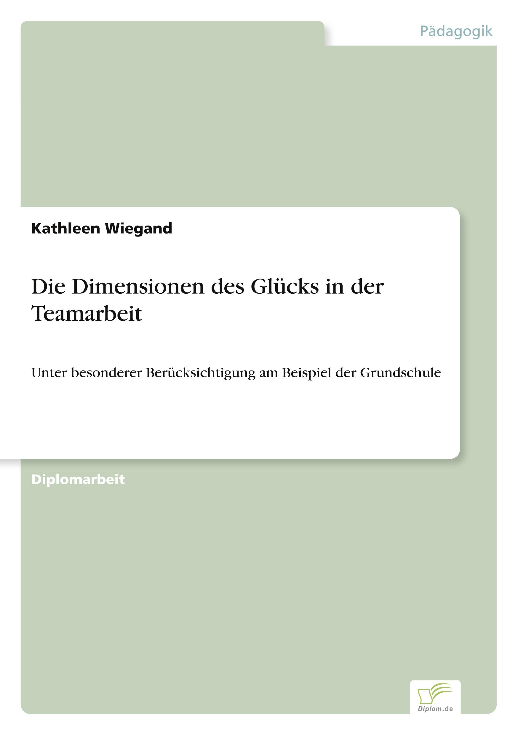 Vorderes Coverbild Die Dimensionen des Glücks in der Teamarbeit