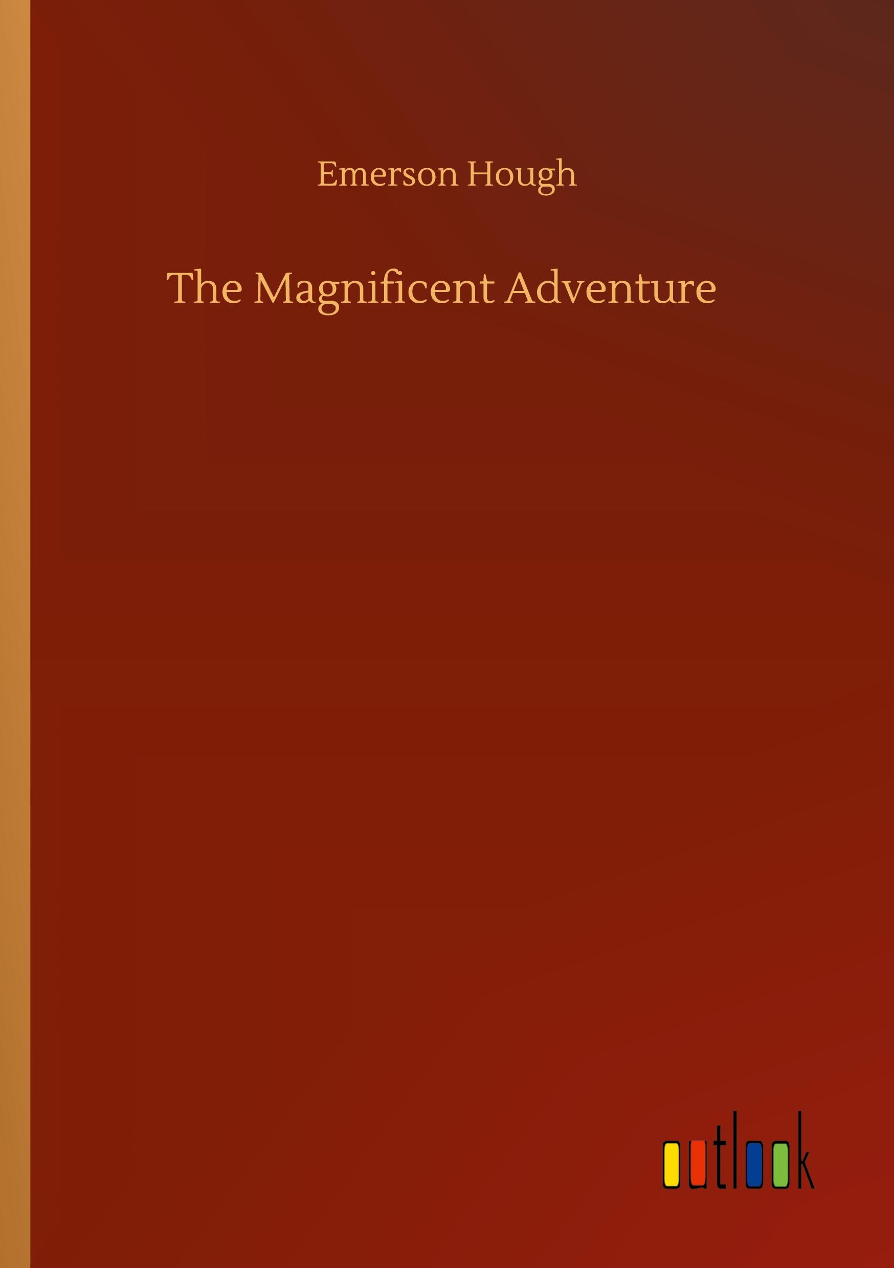 Vorderes Coverbild The Magnificent Adventure