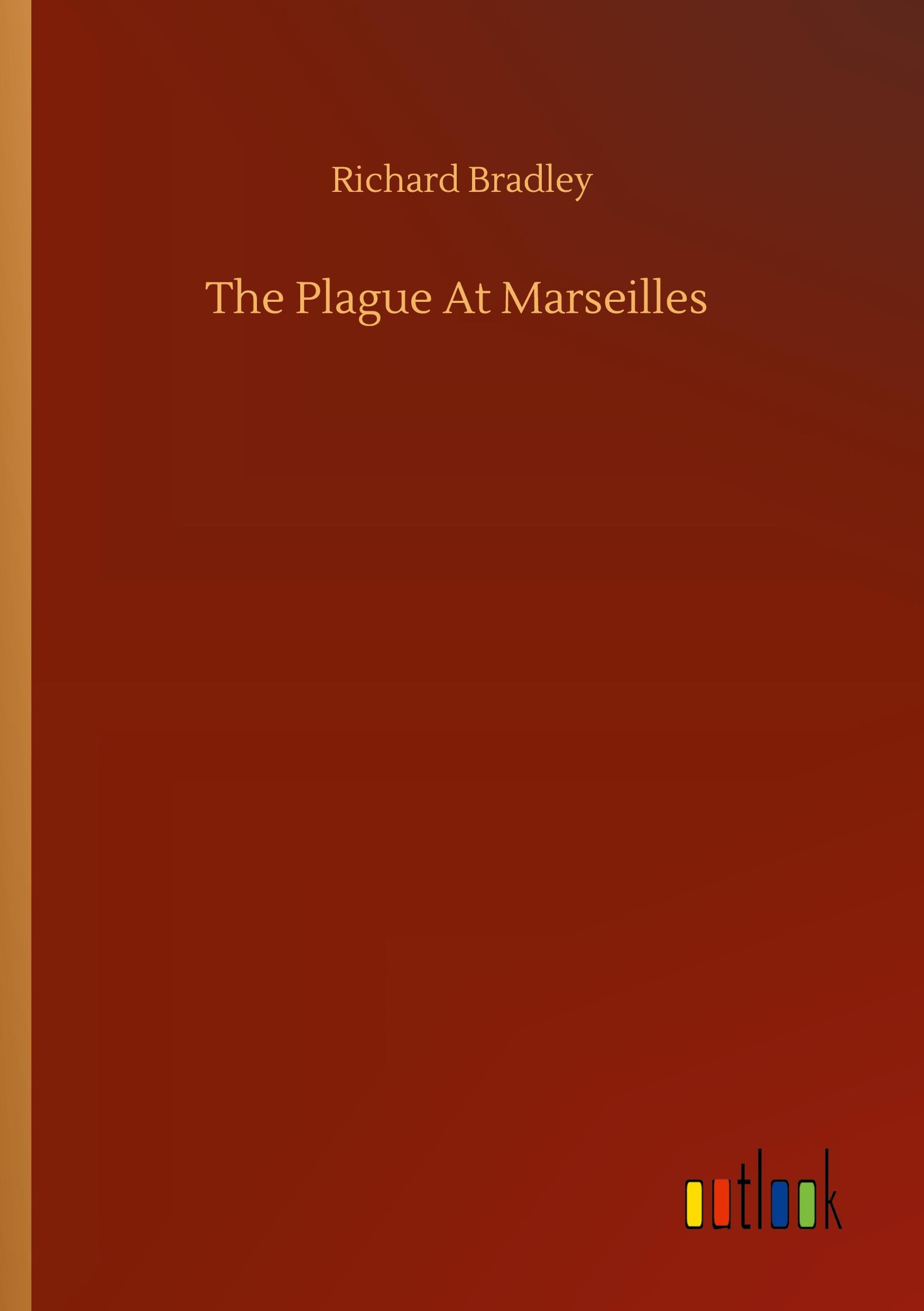 Vorderes Coverbild The Plague At Marseilles