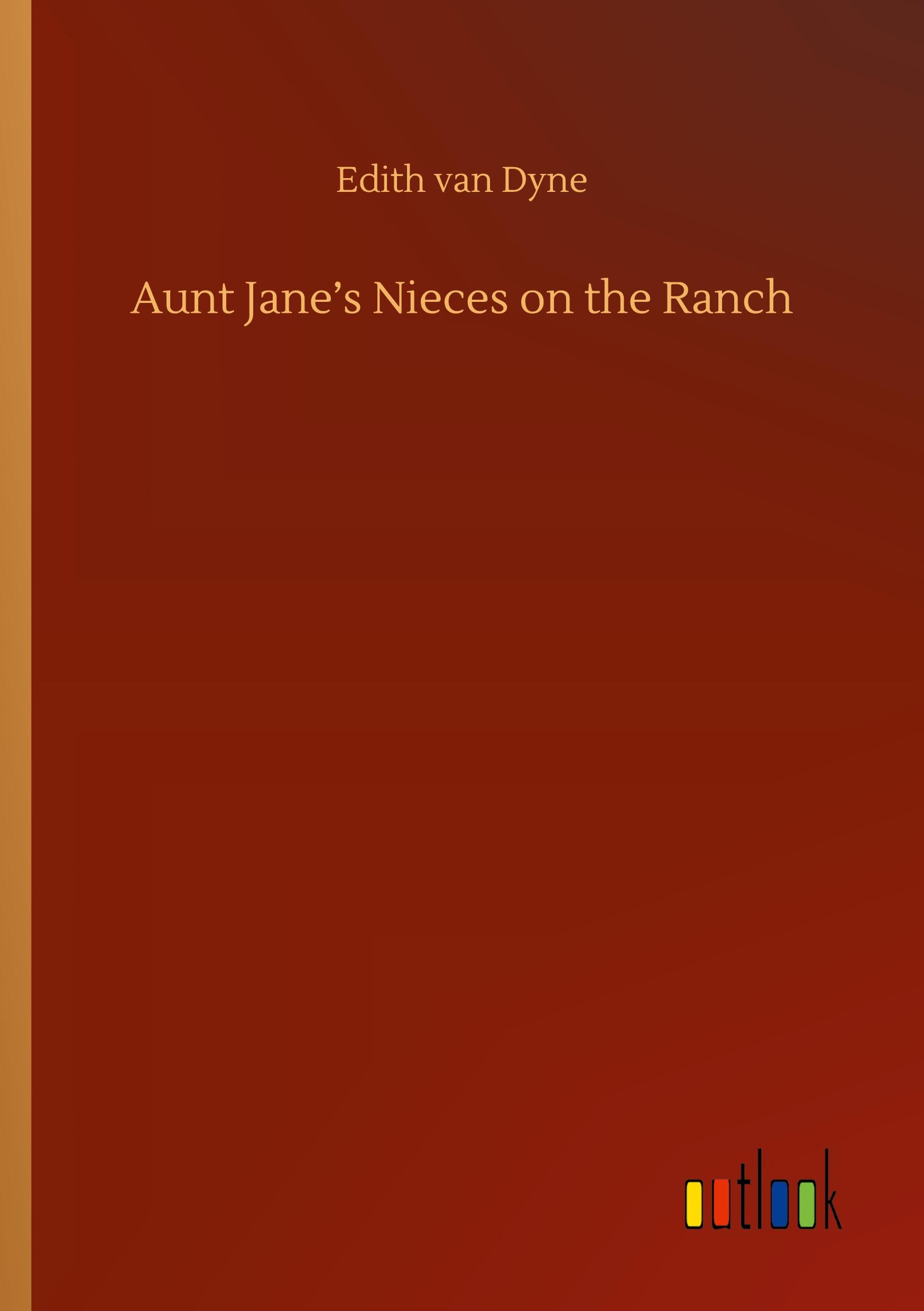 Vorderes Coverbild Aunt Jane's Nieces on the Ranch