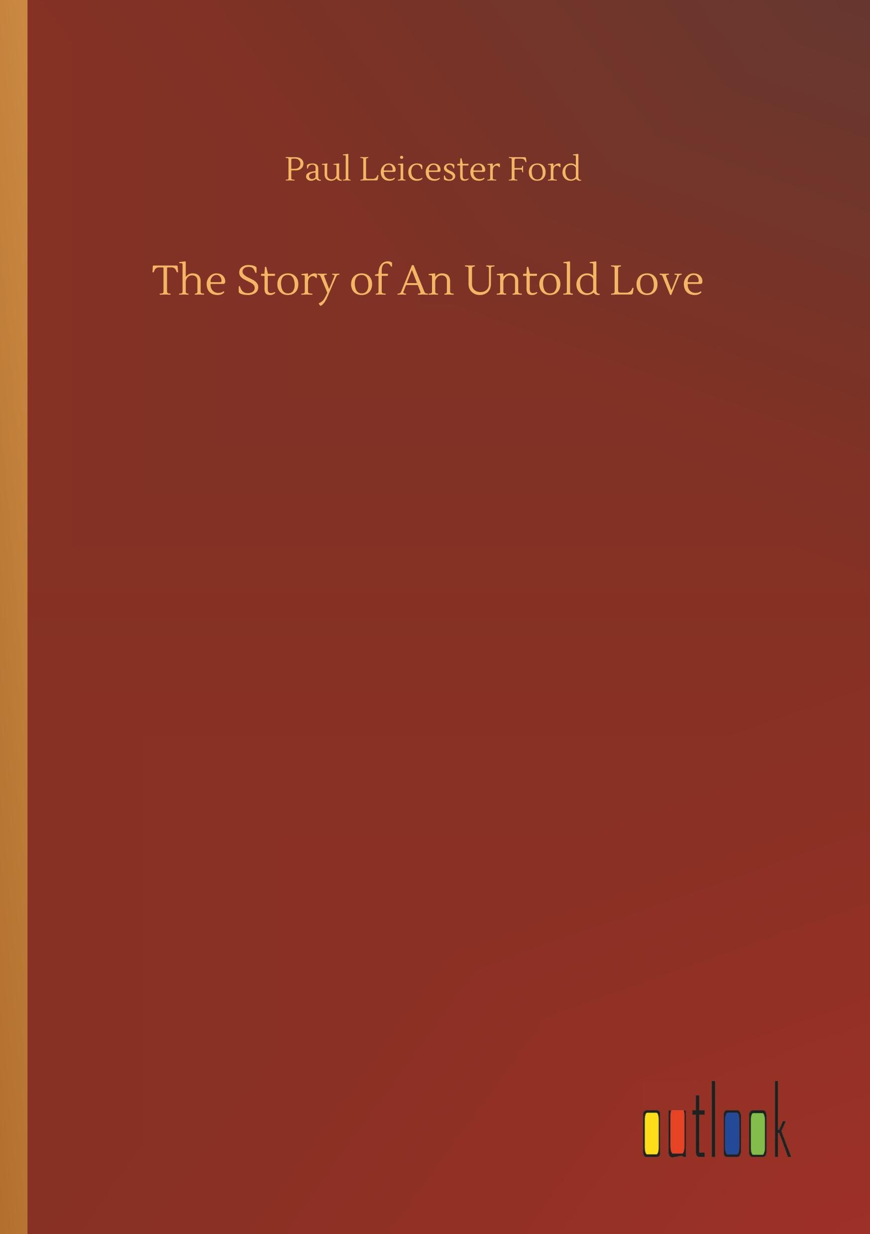 Vorderes Coverbild The Story of An Untold Love