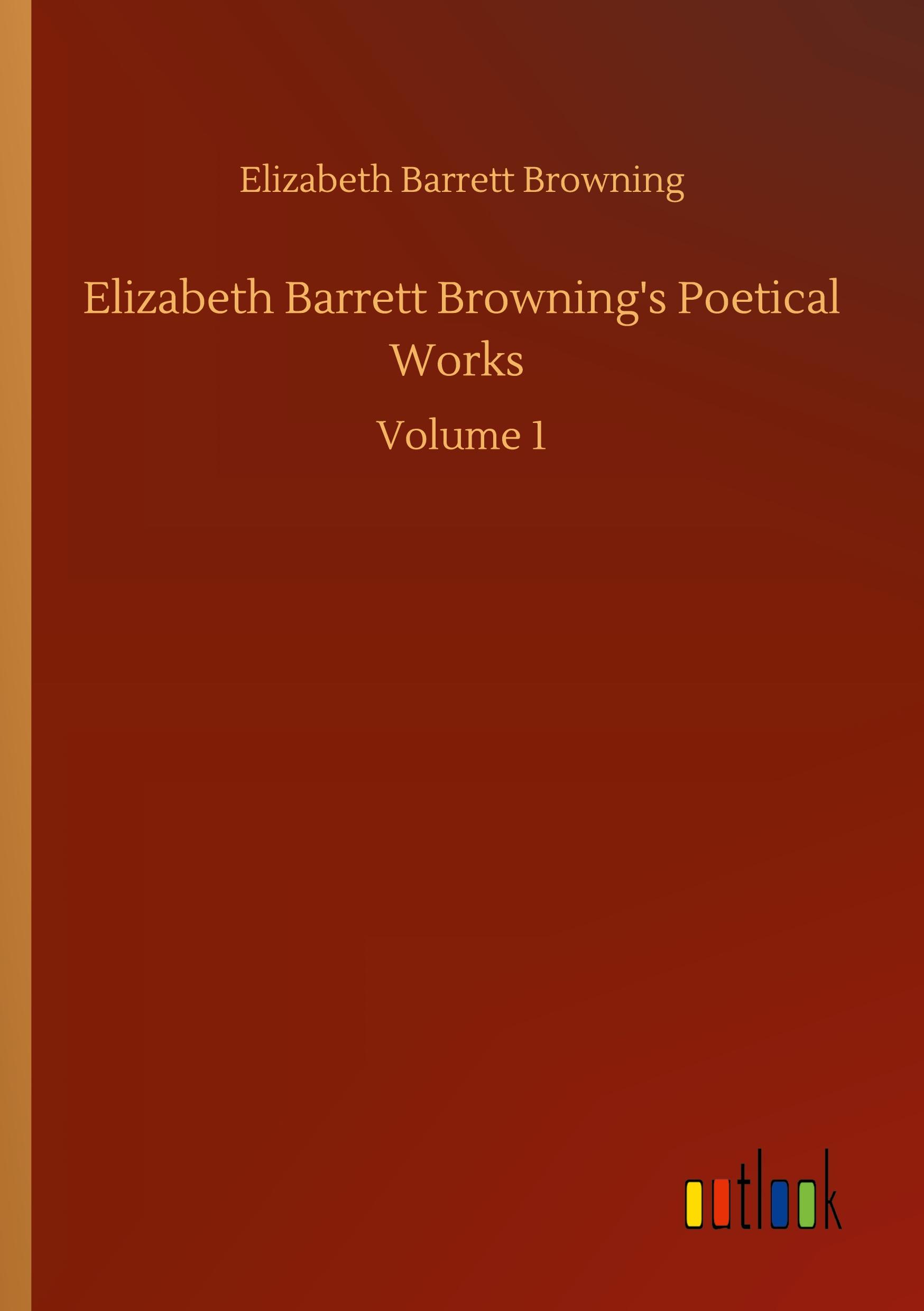 Vorderes Coverbild Elizabeth Barrett Browning's Poetical Works