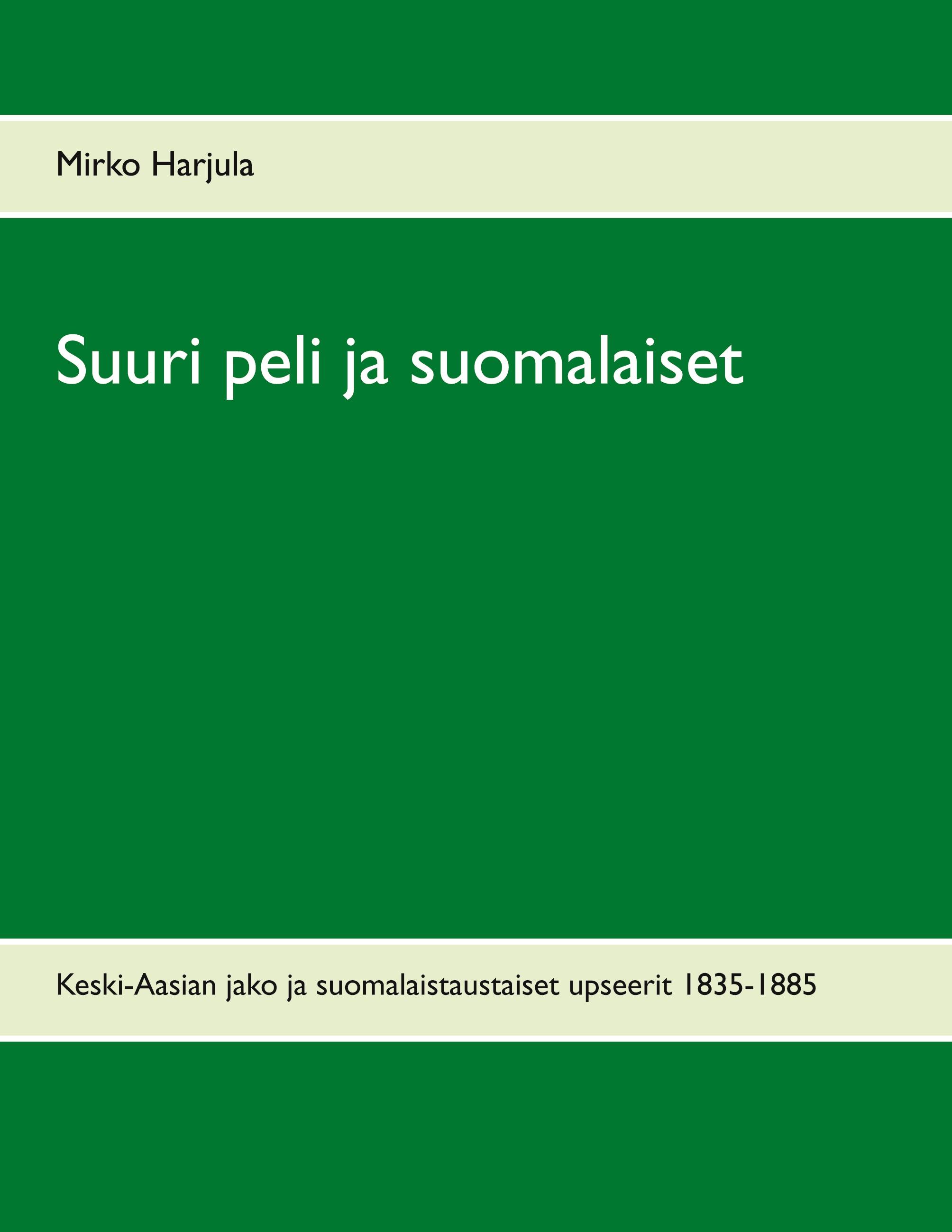 Vorderes Coverbild Suuri peli ja suomalaiset