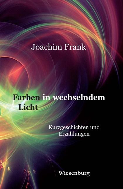 Vorderes Coverbild Farben in wechselndem Licht