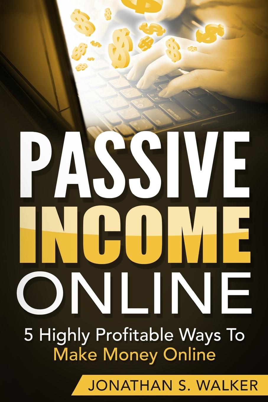 Vorderes Coverbild Passive Income Online - How to Earn Passive Income For Early Retirement
