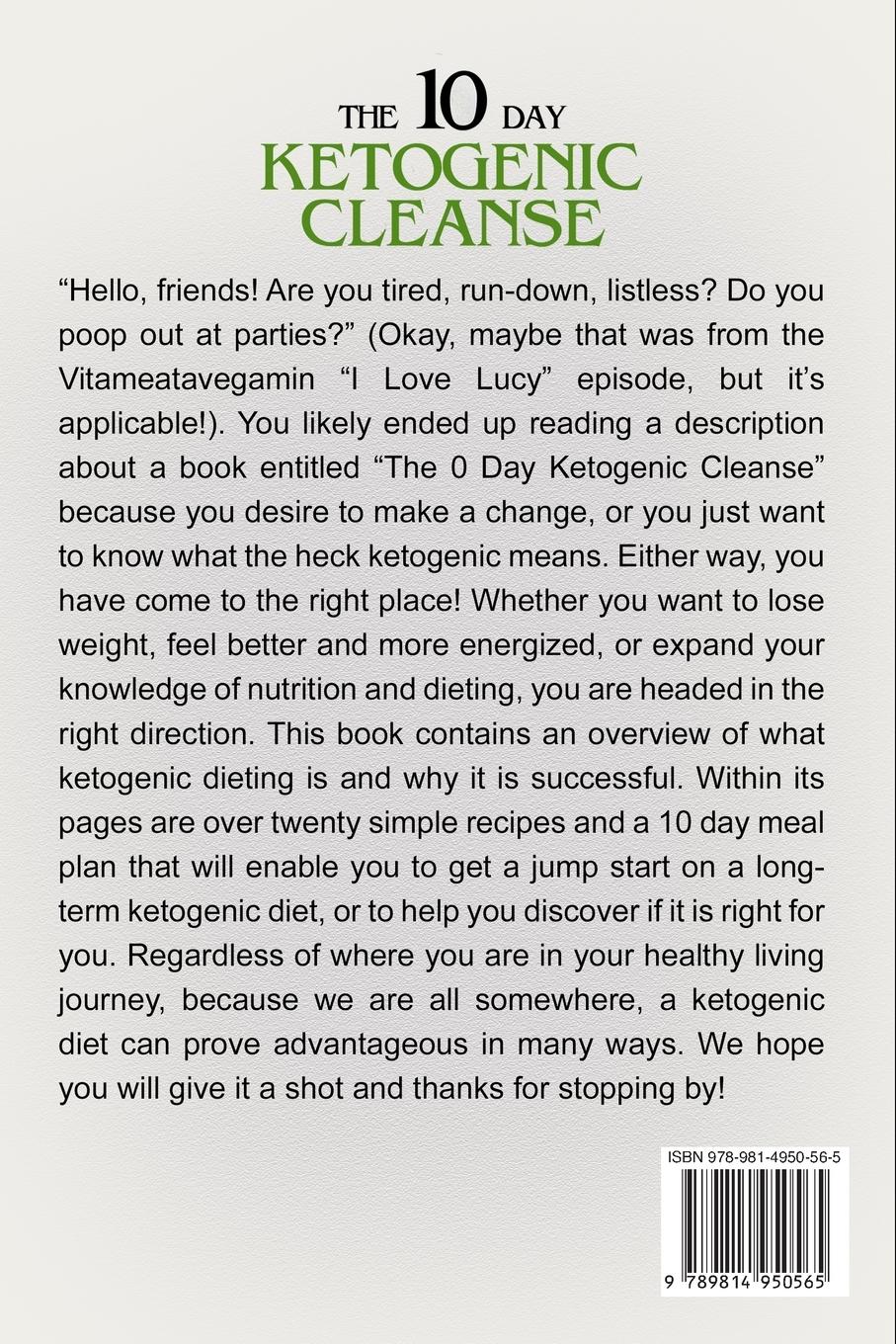 Rückseitencover Keto Recipes and Meal Plans For Beginners - The 10 Day Ketogenic Cleanse