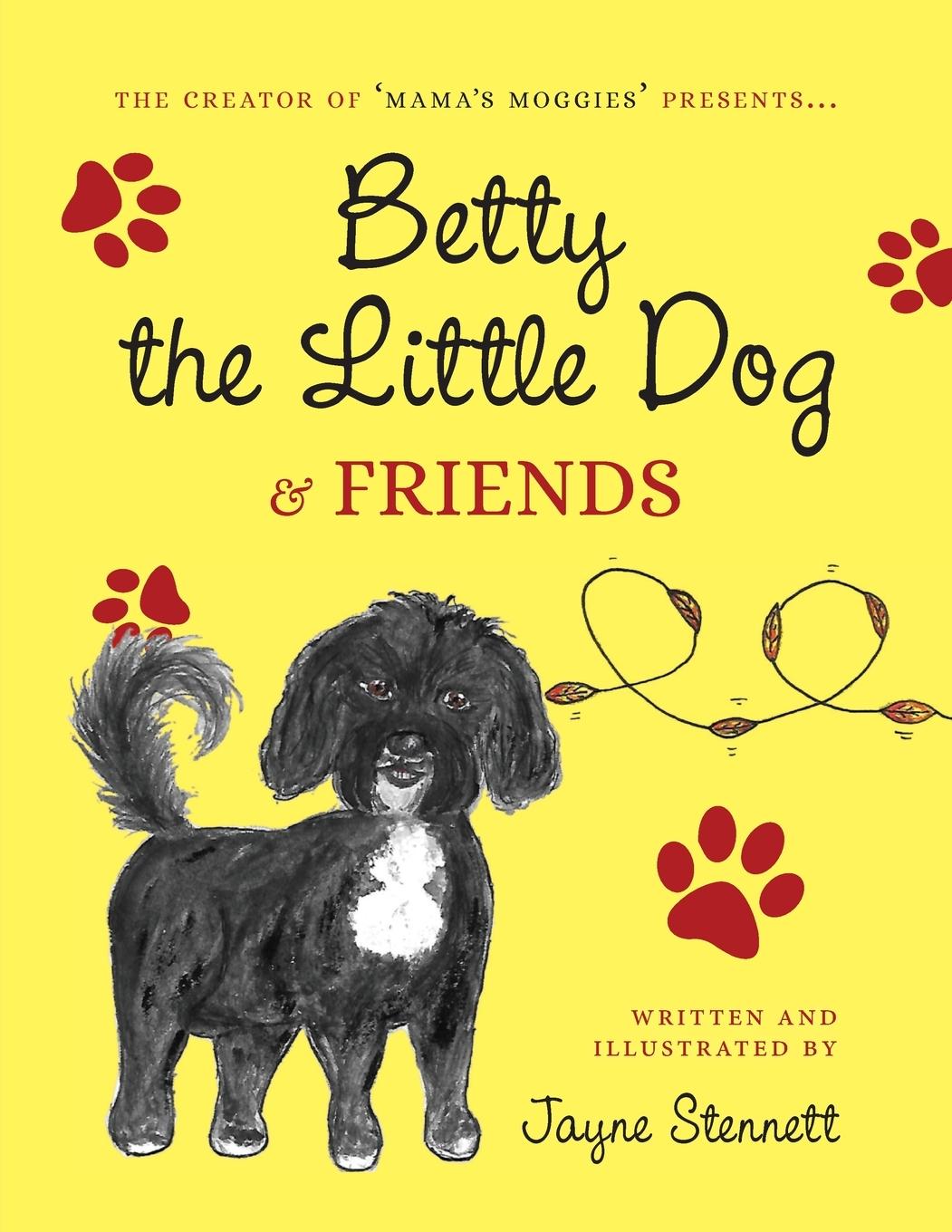 Vorderes Coverbild Betty the Little Dog & friends