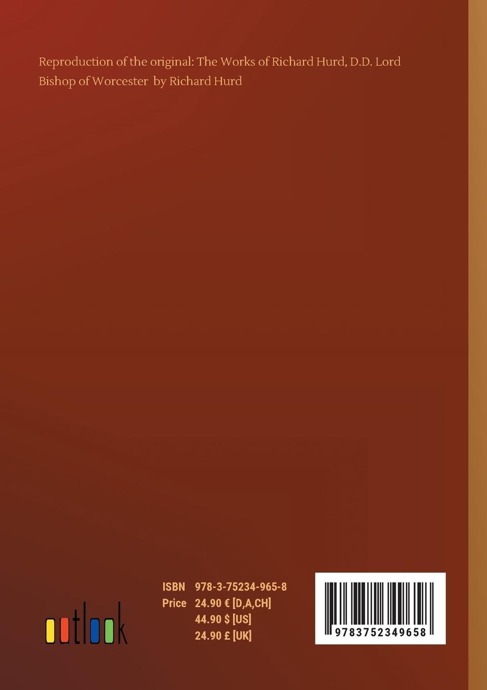 Rückseitencover The Works of Richard Hurd, D.D. Lord Bishop of Worcester