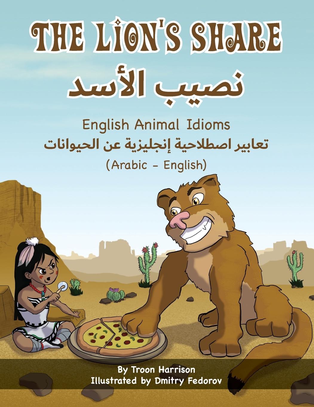 Vorderes Coverbild The Lion's Share - English Animal Idioms (Arabic-English)