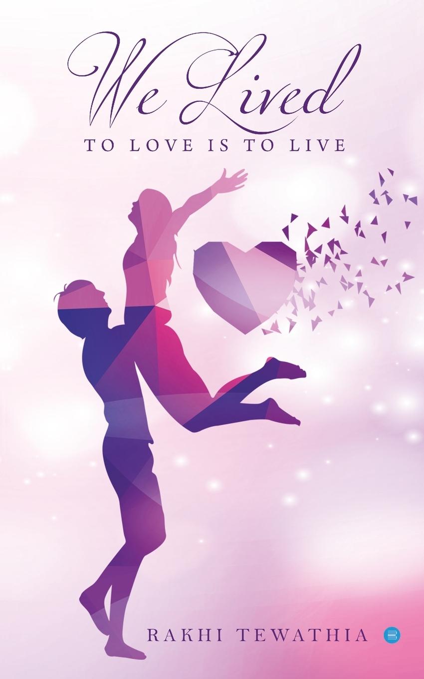 Vorderes Coverbild We lived - to love is to live