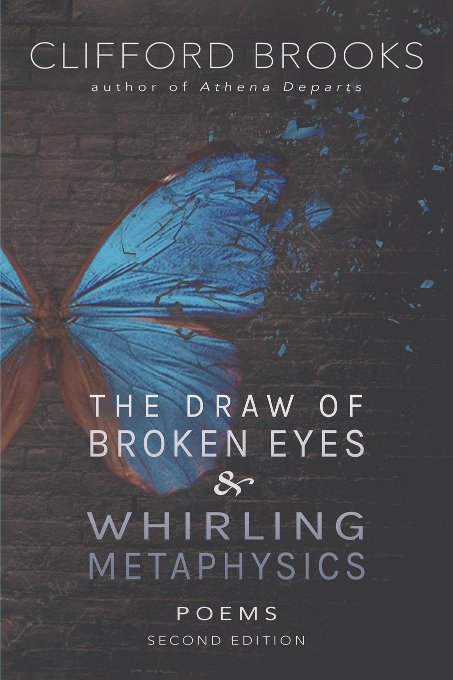 Vorderes Coverbild The Draw of Broken Eyes & Whirling Metaphysics