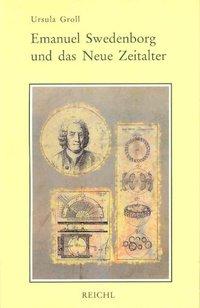 Vorderes Coverbild Emanuel Swedenborg und das Neue Zeitalter