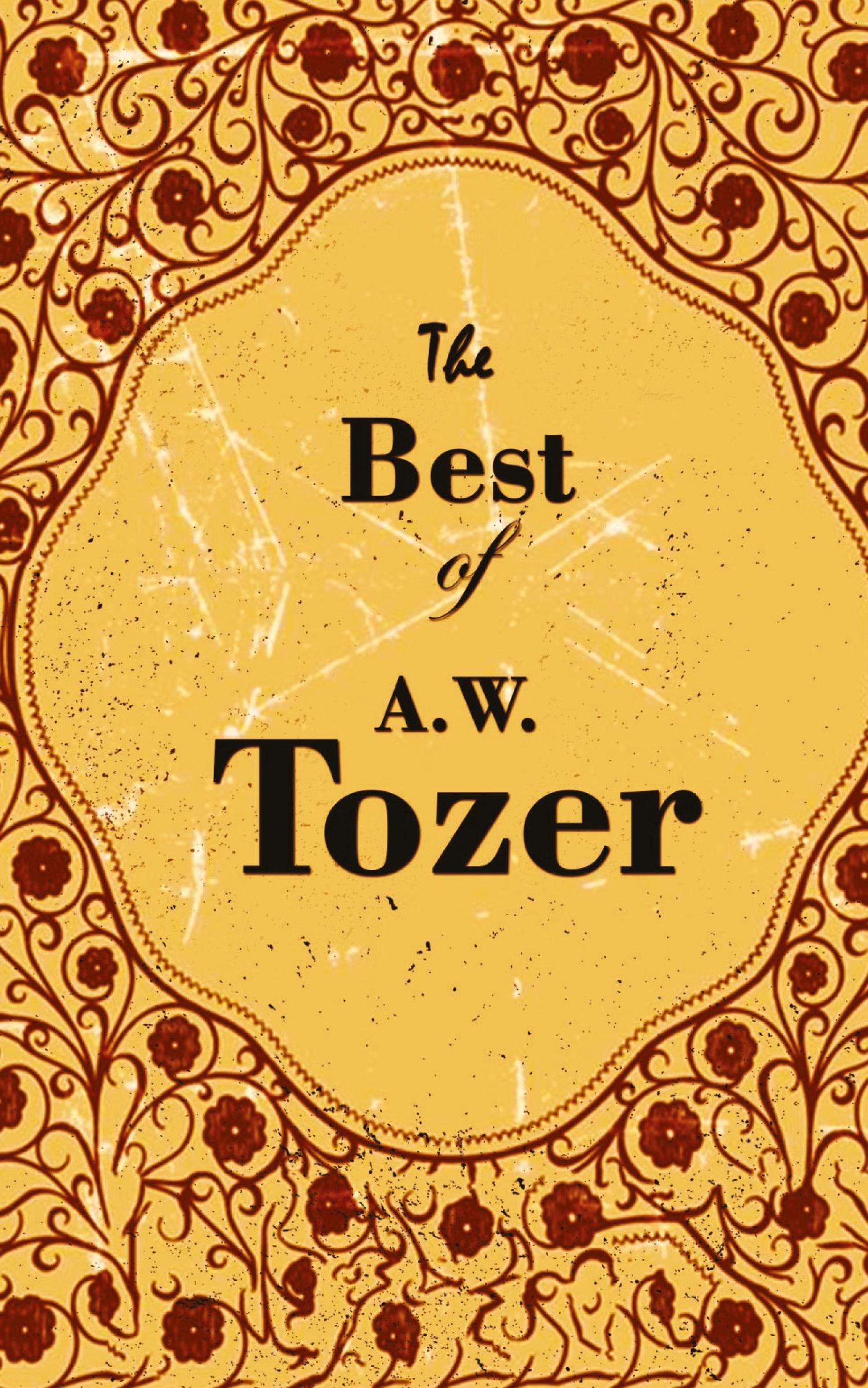 Vorderes Coverbild The Best Of A. W. Tozer
