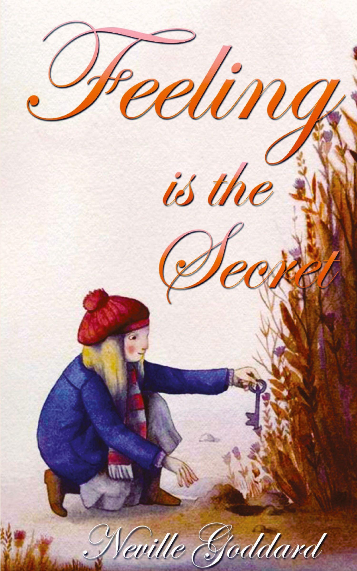 Vorderes Coverbild Feeling Is The Secret