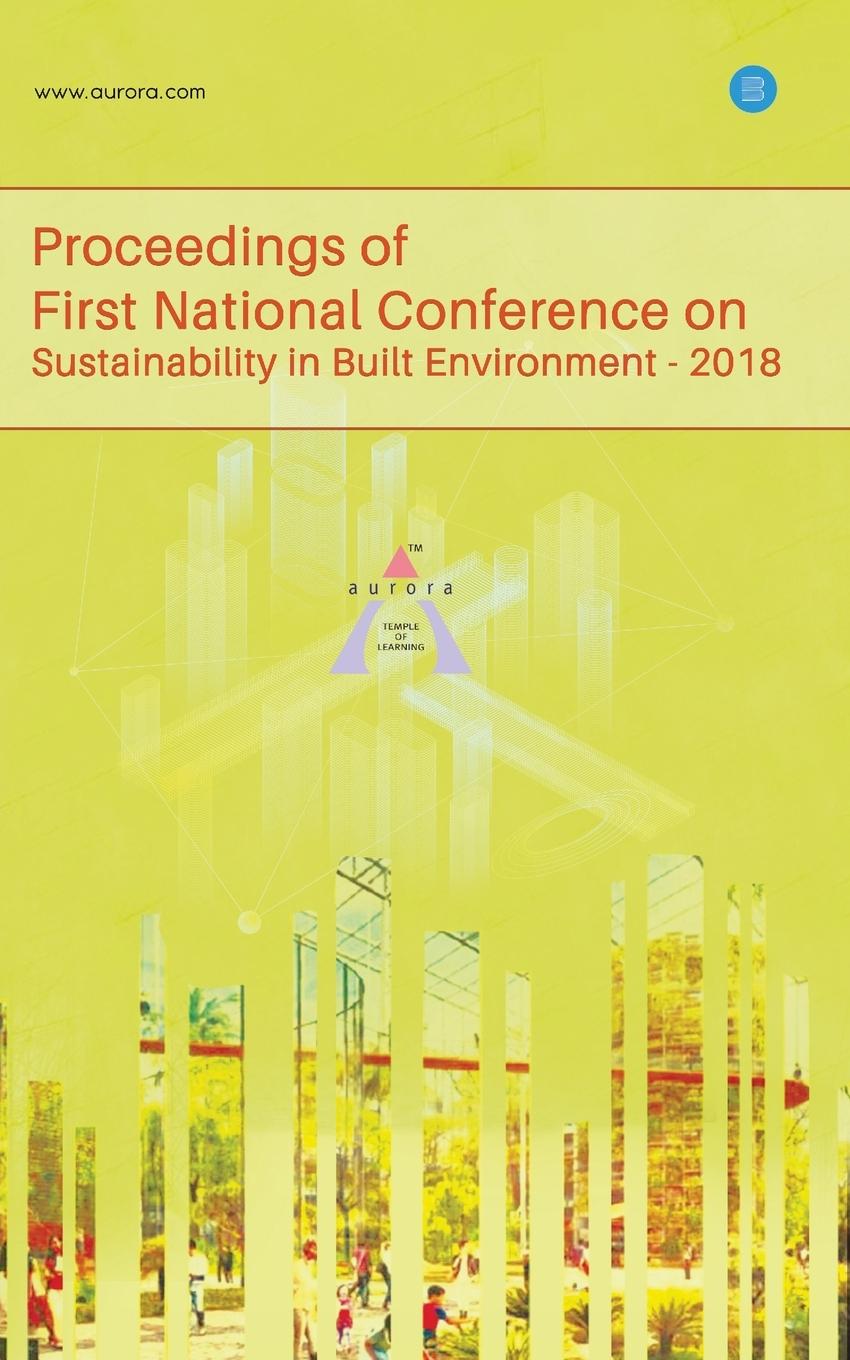Vorderes Coverbild Proceedings of First National Conference on Sustainability in Built Environment