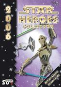 Vorderes Coverbild Star Heroes Collector 2006 - Katalog für Star Wars und Star Trek Figuren