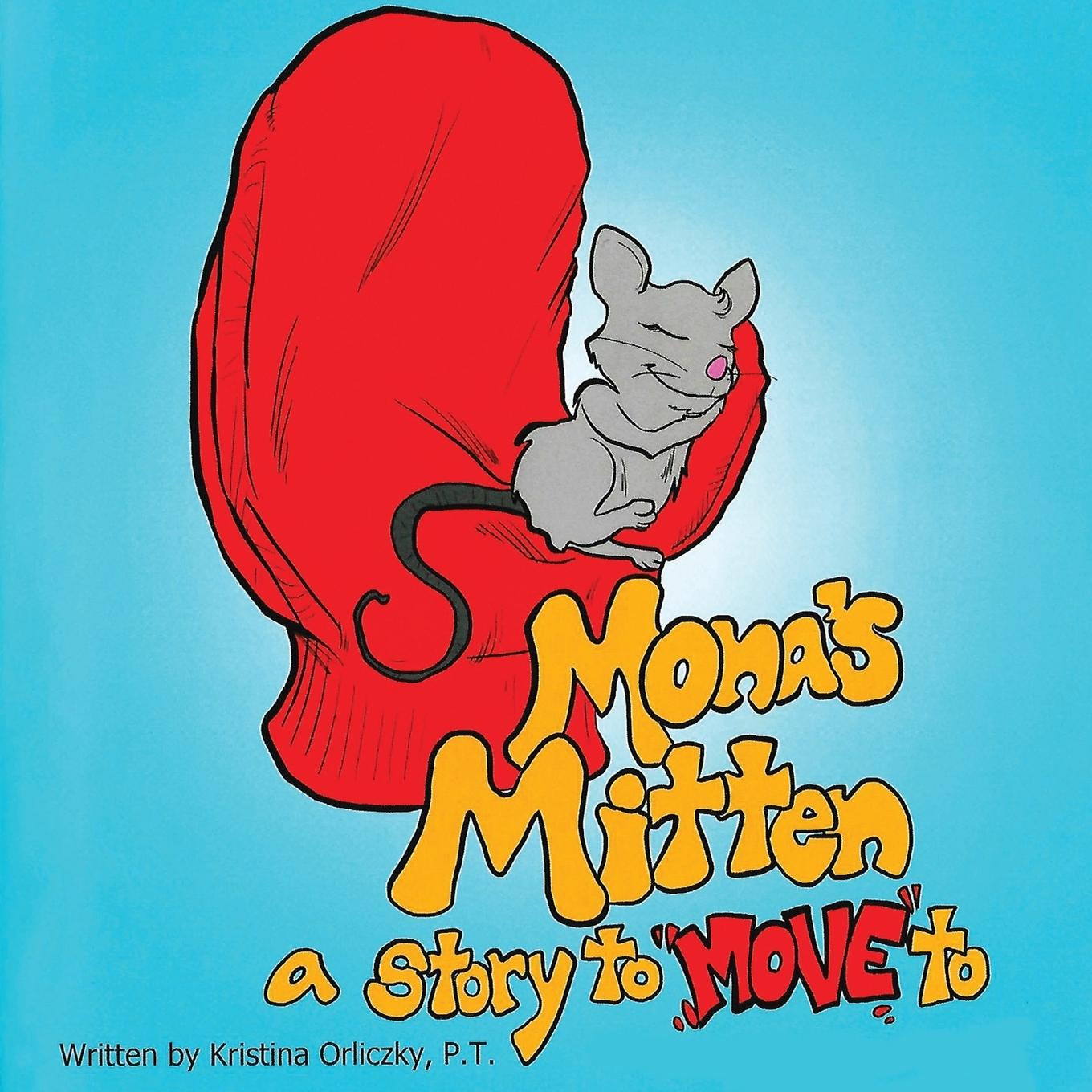 Vorderes Coverbild Mona's Mitten A Story to Move