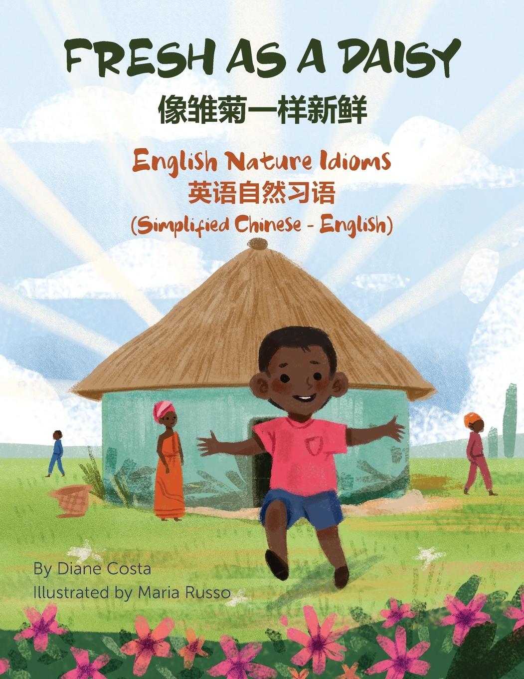 Vorderes Coverbild Fresh as a Daisy - English Nature Idioms (Simplified Chinese-English)