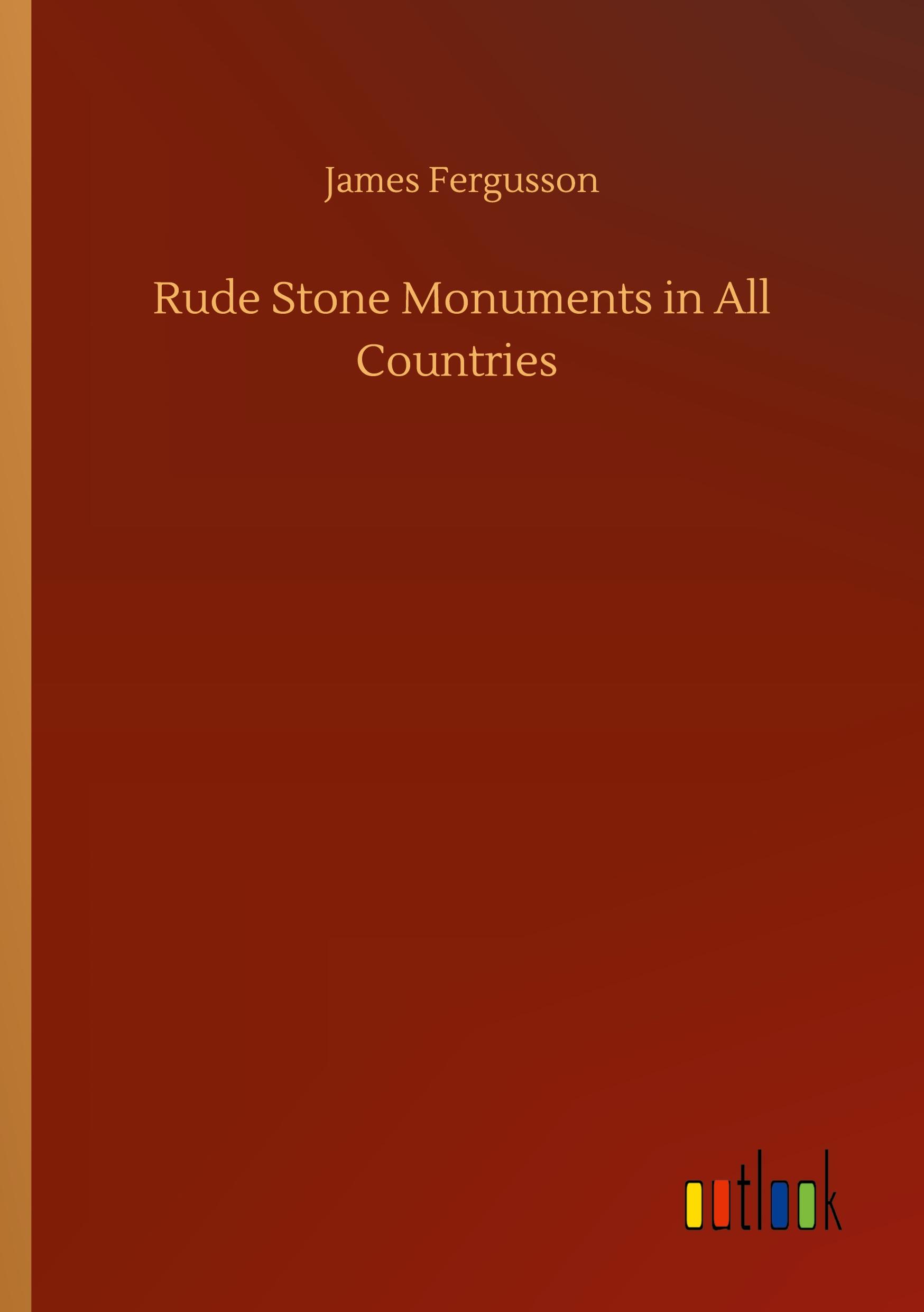 Vorderes Coverbild Rude Stone Monuments in All Countries