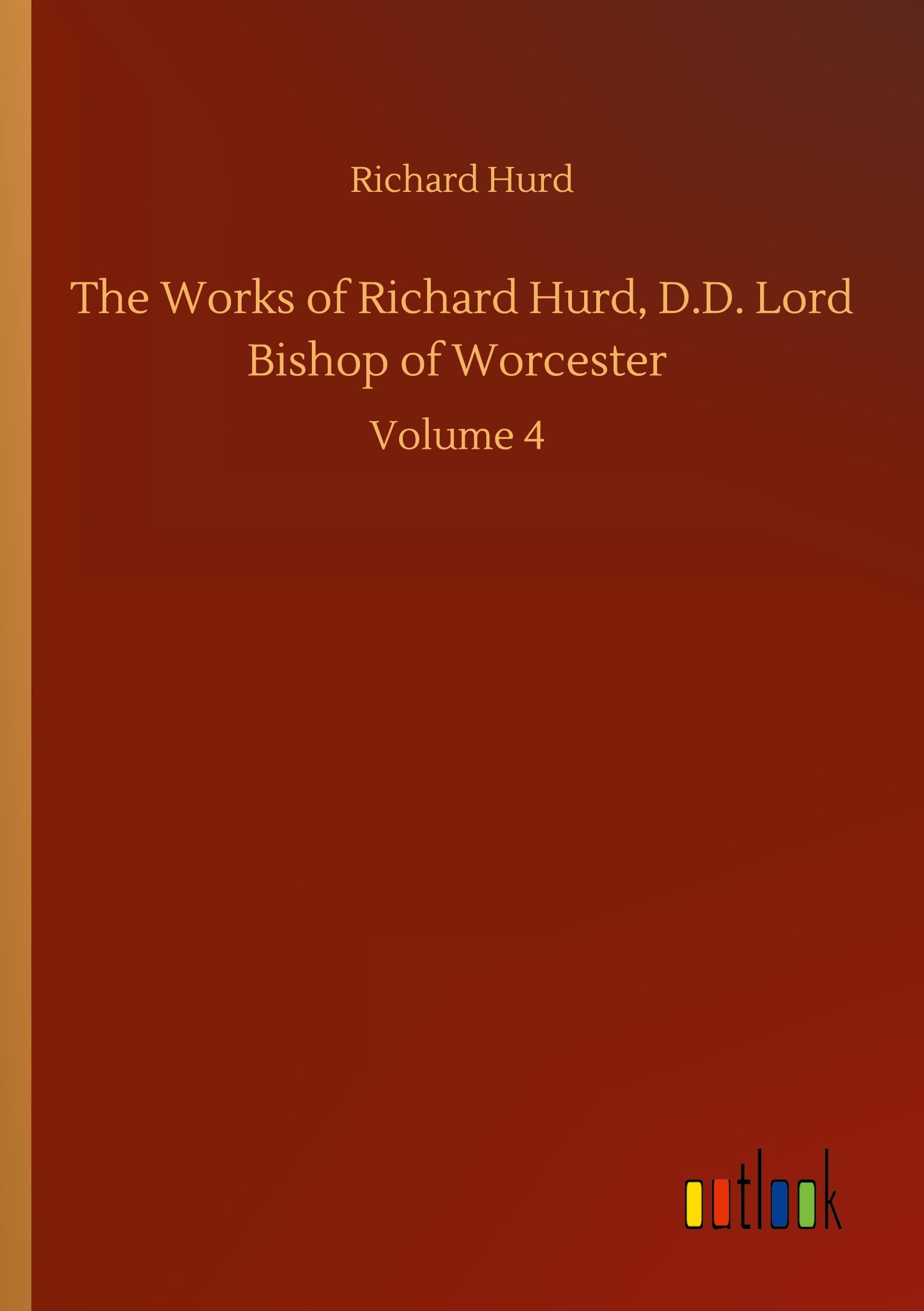 Vorderes Coverbild The Works of Richard Hurd, D.D. Lord Bishop of Worcester