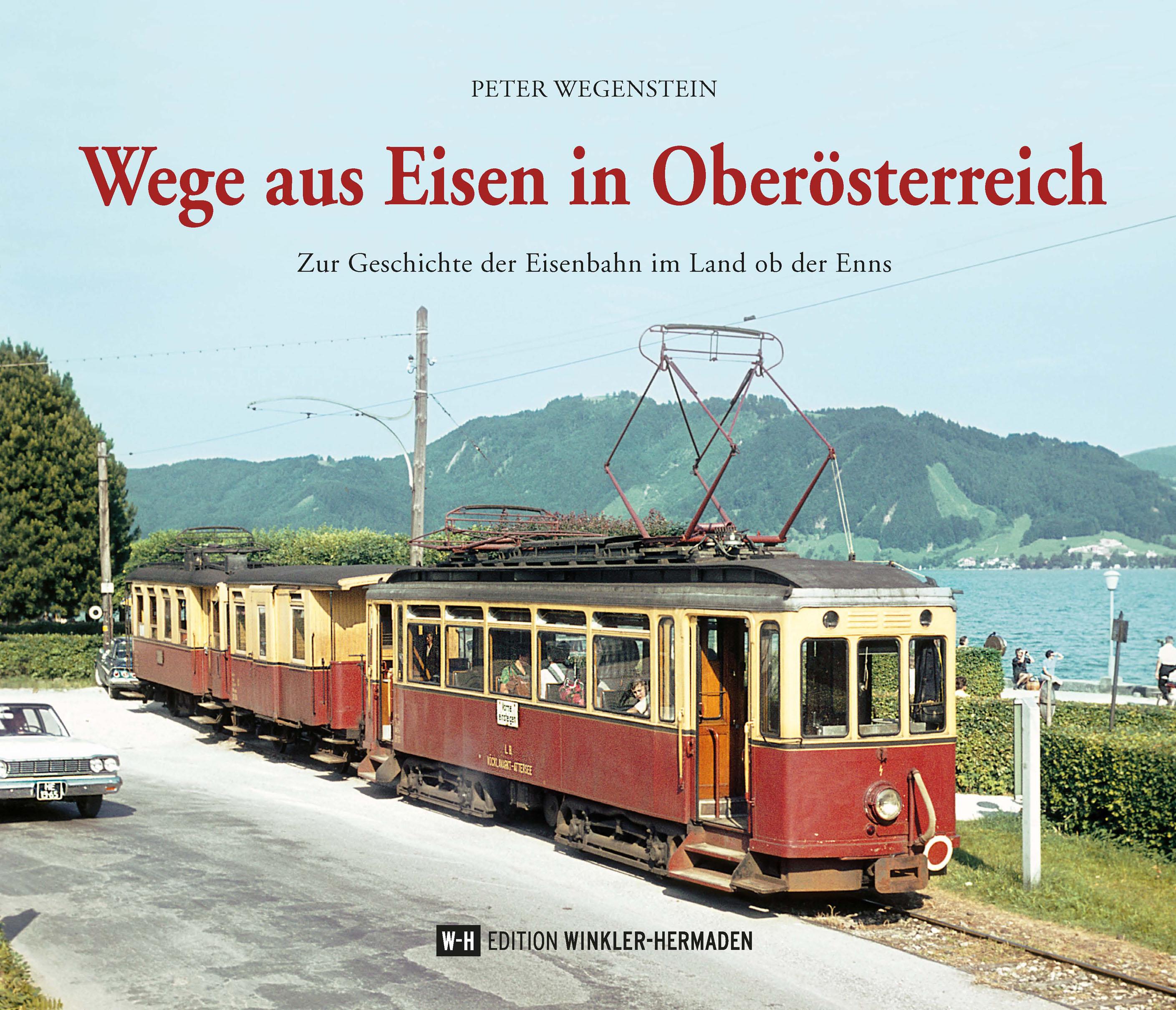 Vorderes Coverbild Wege aus Eisen in Oberösterreich