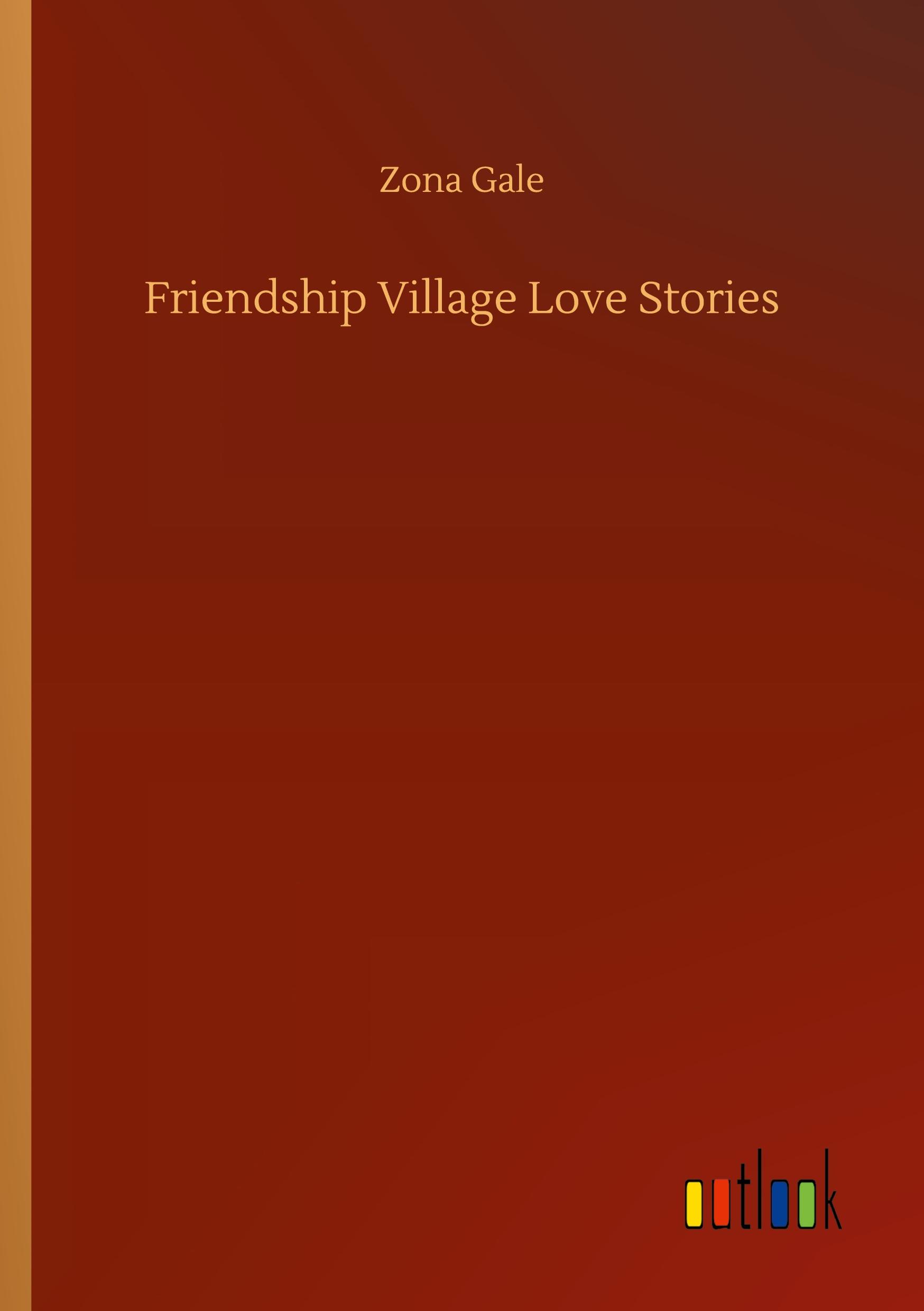 Vorderes Coverbild Friendship Village Love Stories