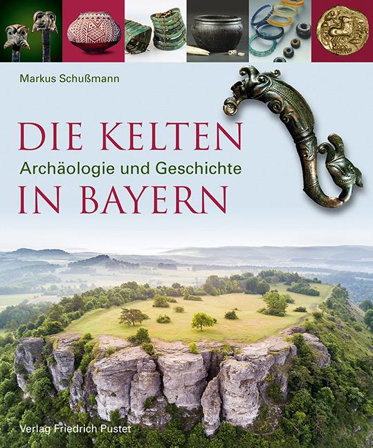 Vorderes Coverbild Die Kelten in Bayern