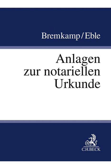 Vorderes Coverbild Anlagen zur notariellen Urkunde