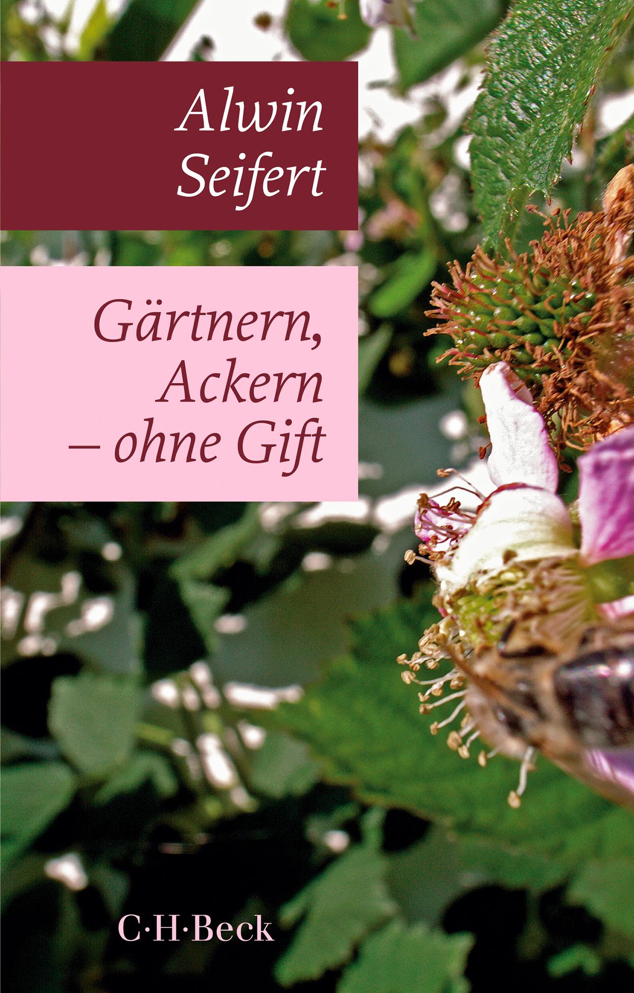 Vorderes Coverbild Gärtnern, Ackern - ohne Gift