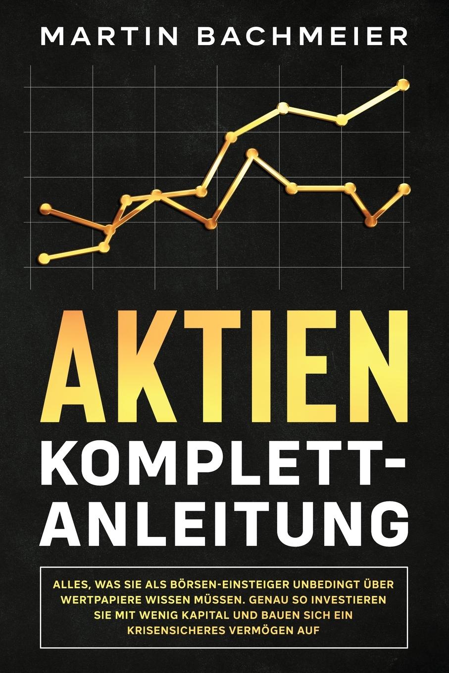 Vorderes Coverbild Aktien Komplett-Anleitung