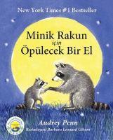 Vorderes Coverbild Minik Rakun Icin Öpülecek Bir El
