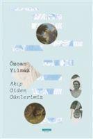 Vorderes Coverbild Akip Giden Günlerimiz