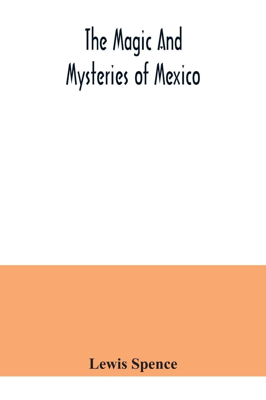 Vorderes Coverbild The magic and mysteries of Mexico