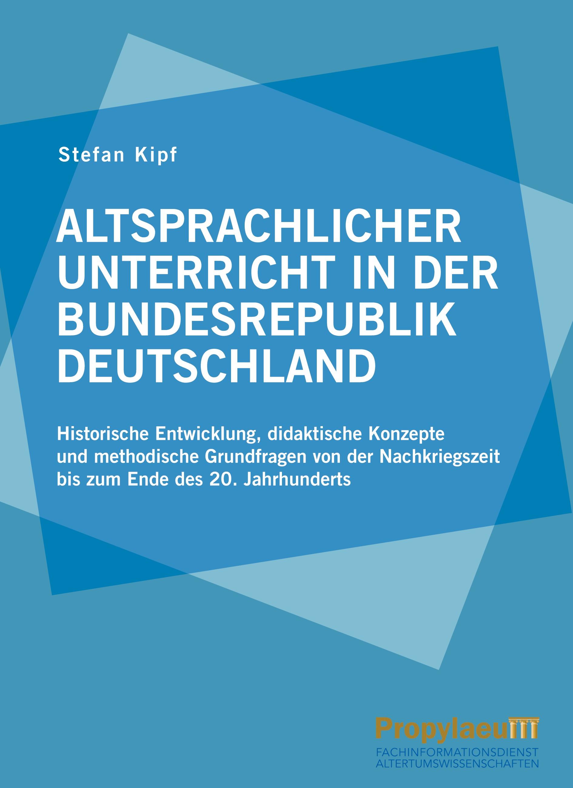 Vorderes Coverbild Altsprachlicher Unterricht in der Bundesrepublik Deutschland
