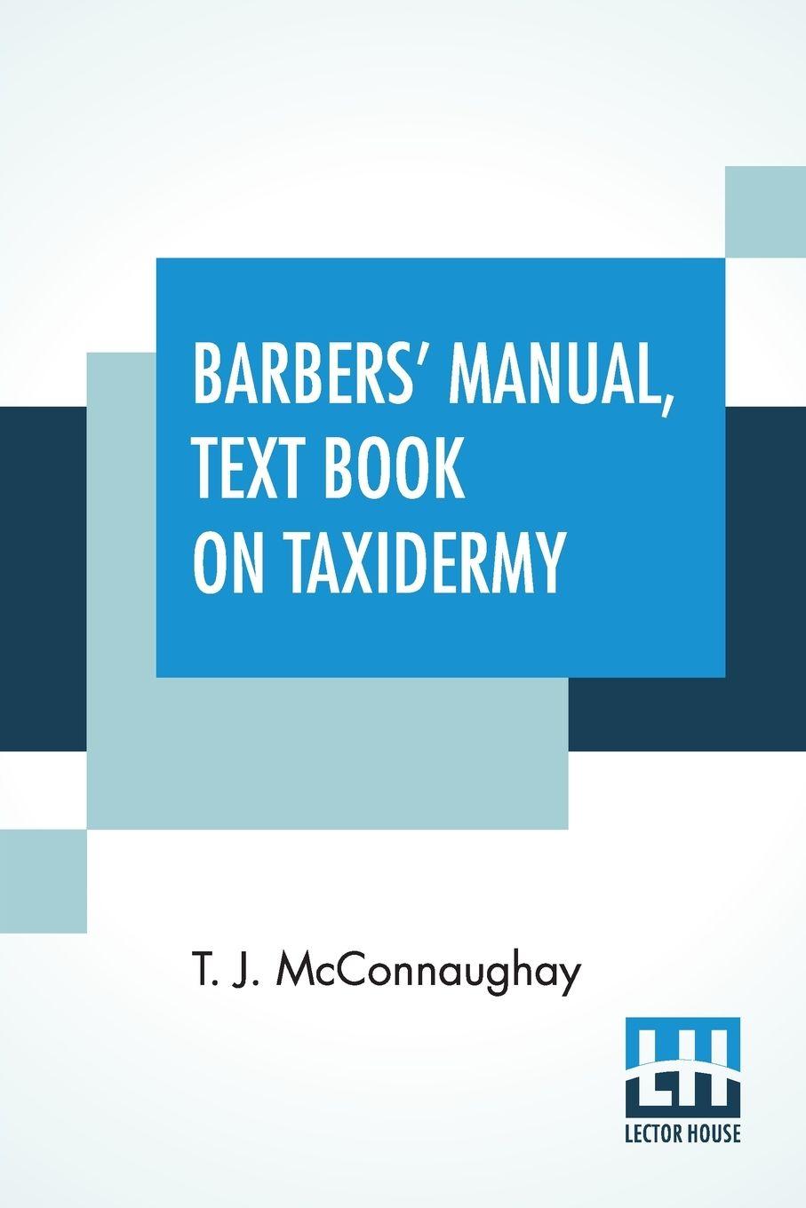 Vorderes Coverbild Barbers' Manual, Text Book On Taxidermy