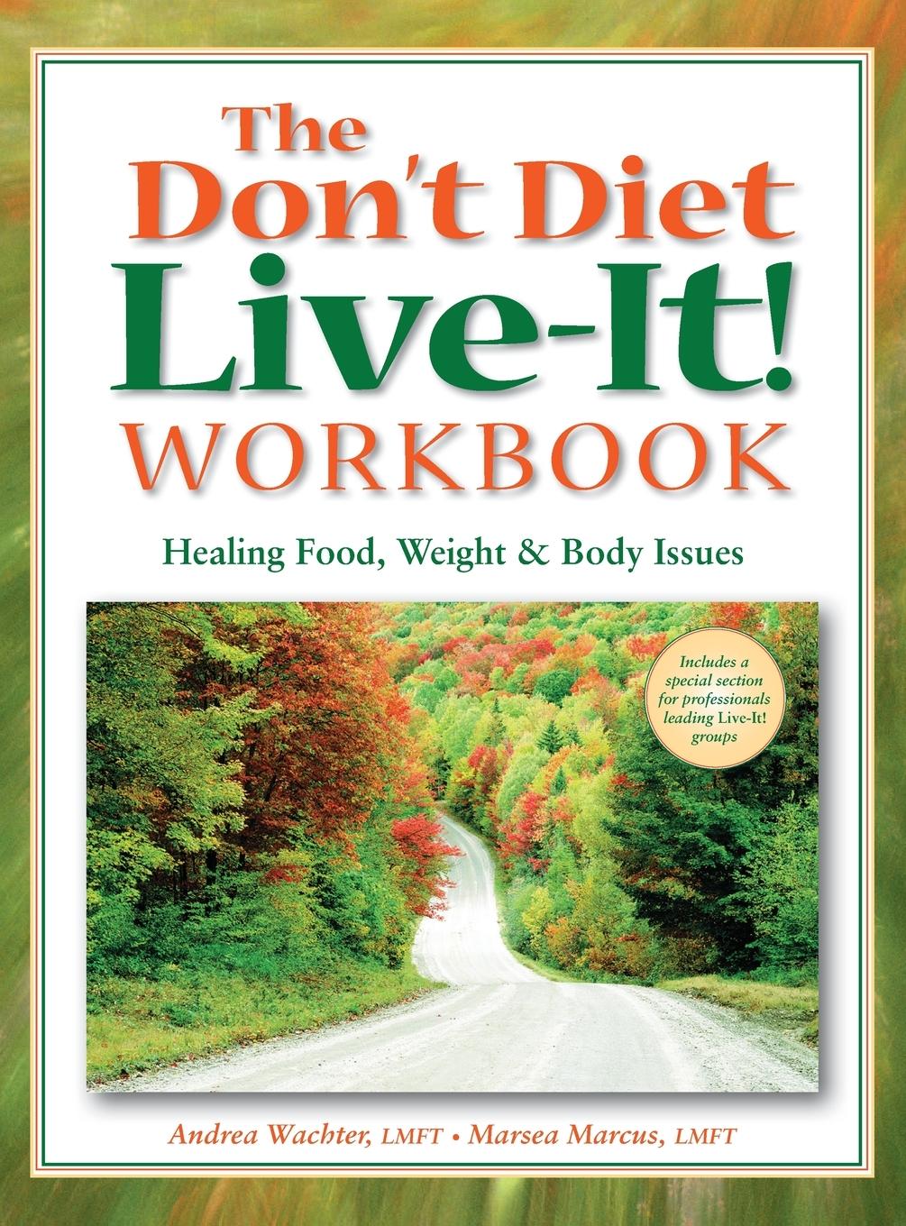 Vorderes Coverbild The Don't Diet, Live-It! Workbook