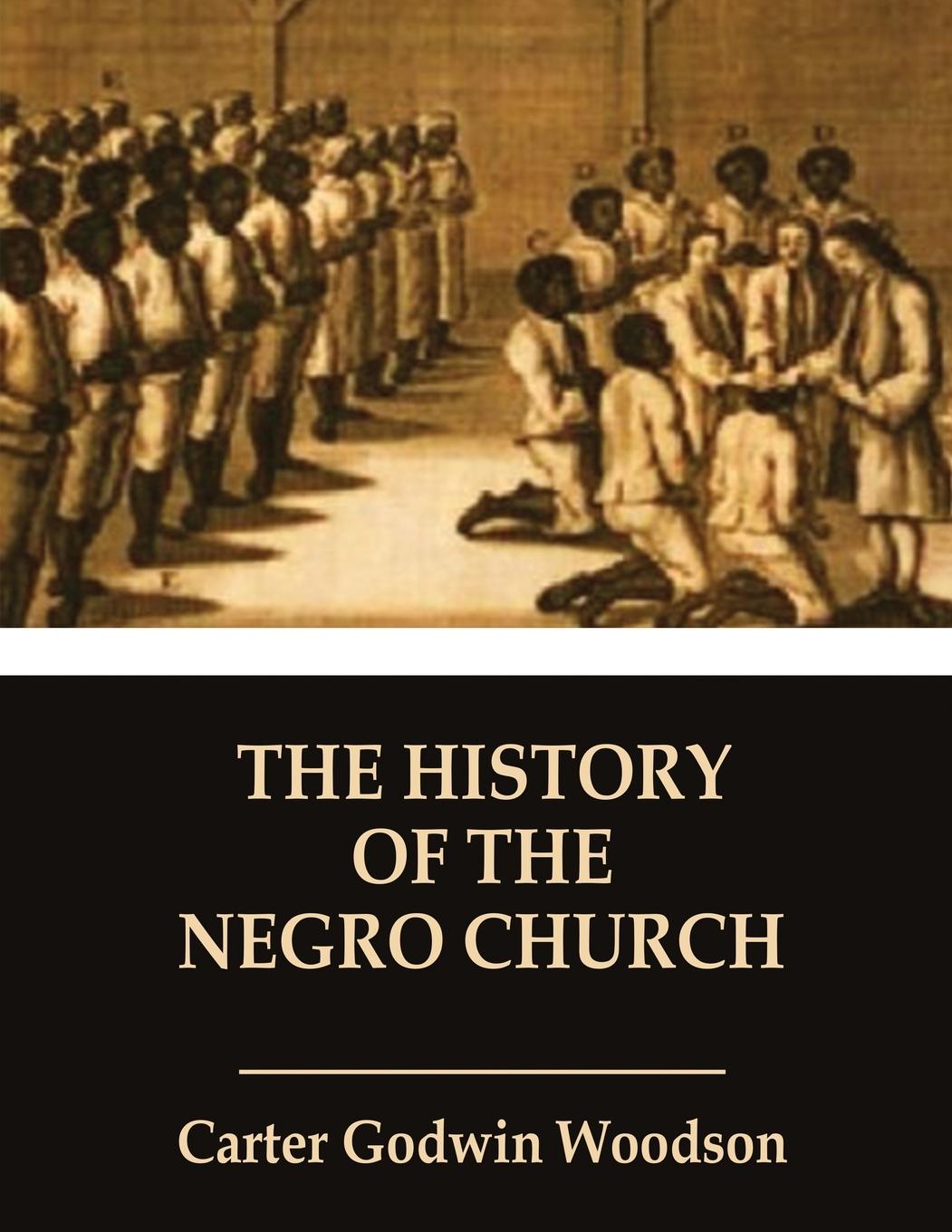 Vorderes Coverbild The History of the Negro Church