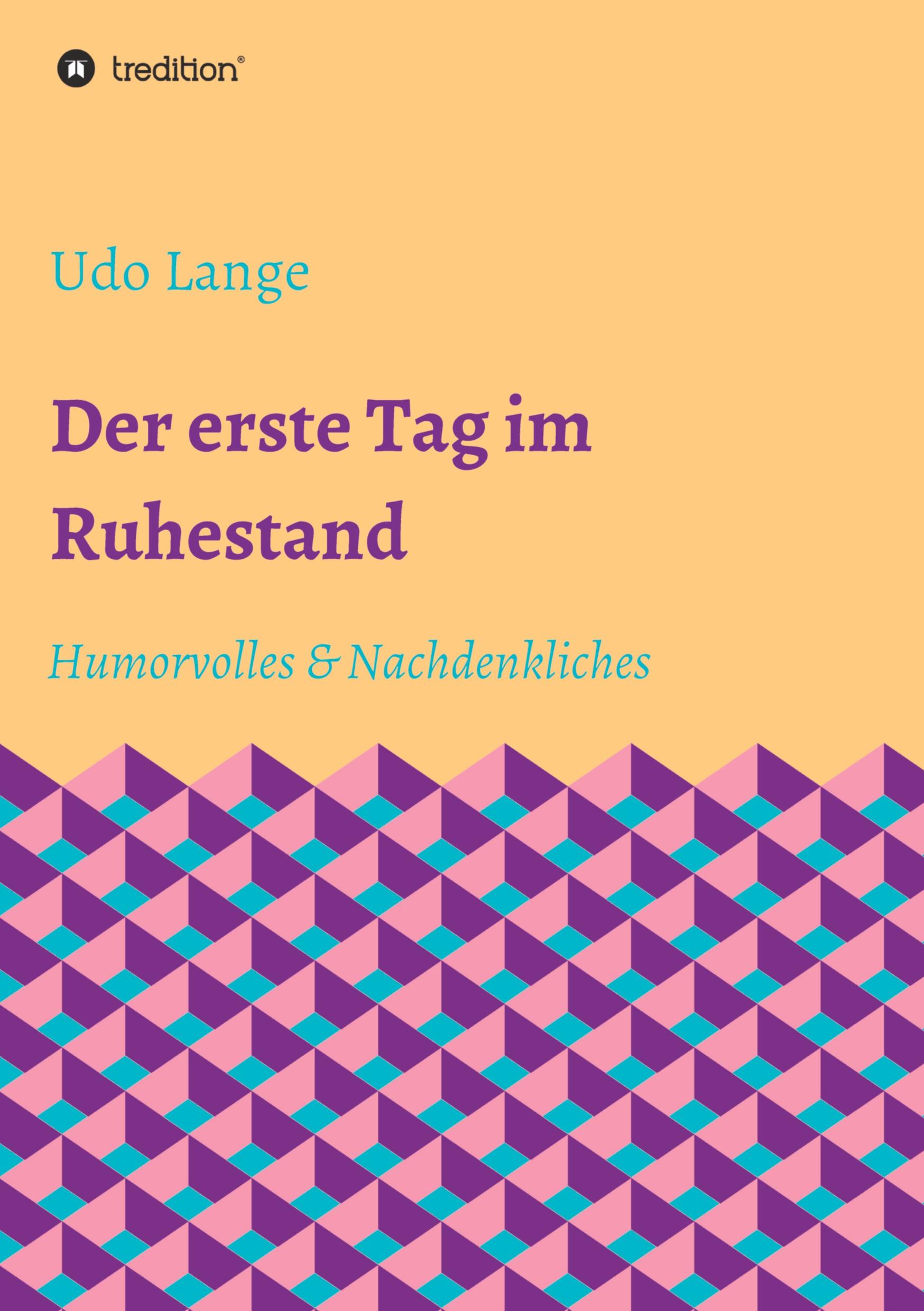 Vorderes Coverbild Der erste Tag im Ruhestand