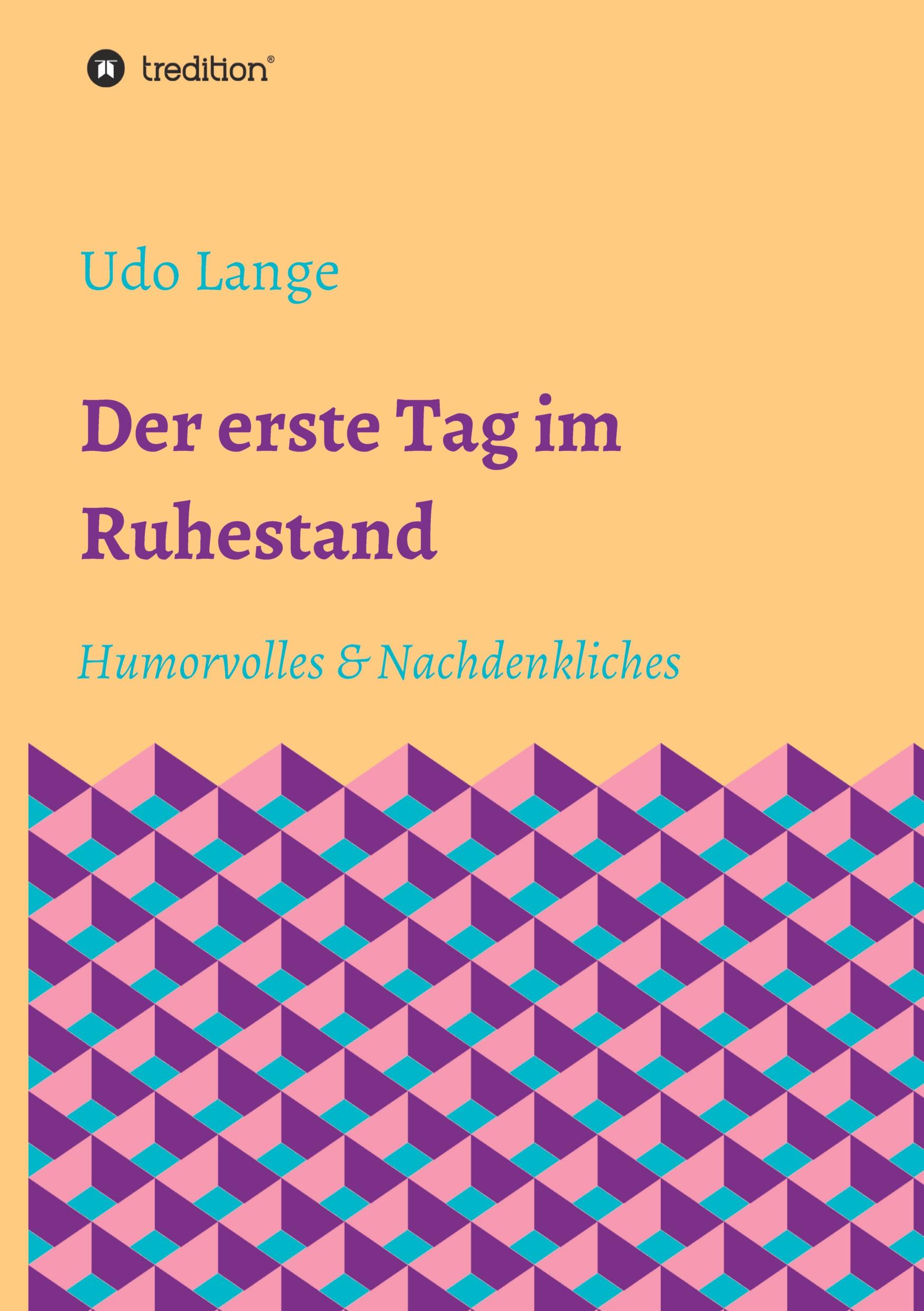 Vorderes Coverbild Der erste Tag im Ruhestand