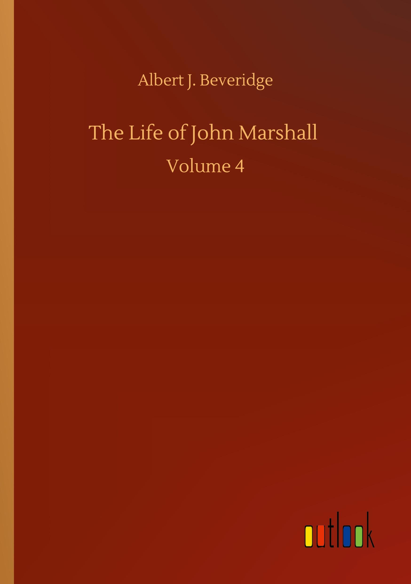 Vorderes Coverbild The Life of John Marshall