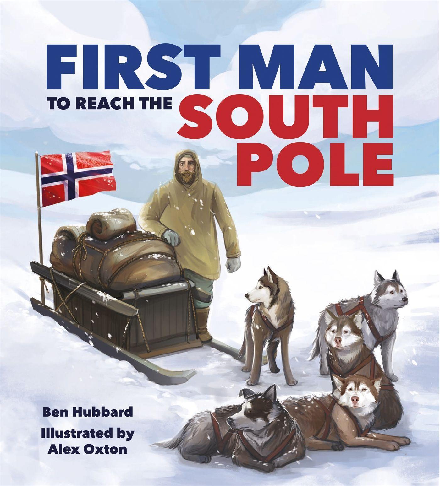 Vorderes Coverbild Famous Firsts: First Man to the South Pole