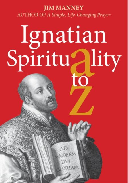 Vorderes Coverbild Ignatian Spirituality A-Z