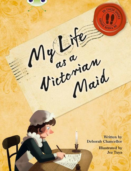 Vorderes Coverbild Bug Club NF Red (KS2) B/5B My Life as a Victorian Maid