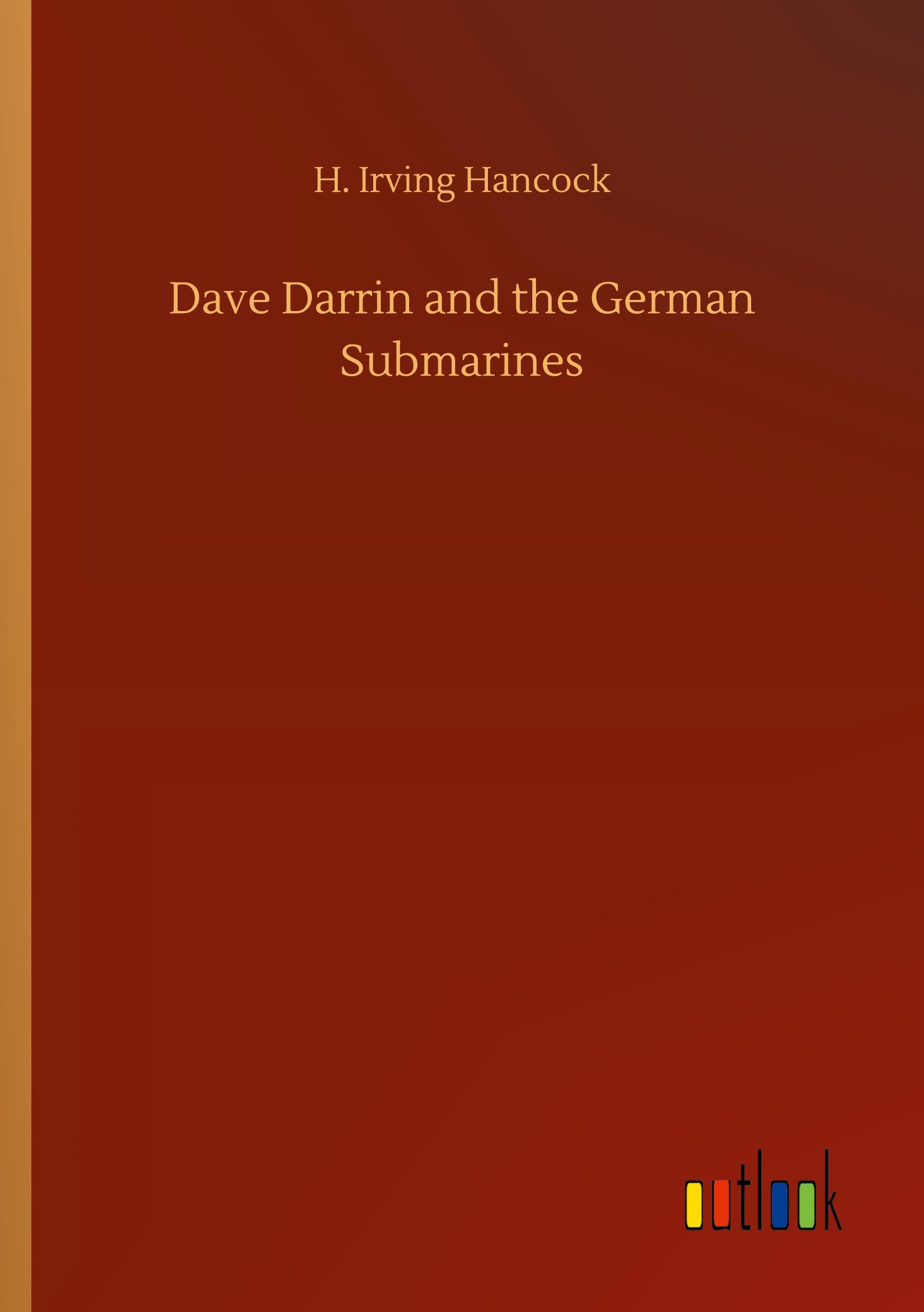 Vorderes Coverbild Dave Darrin and the German Submarines