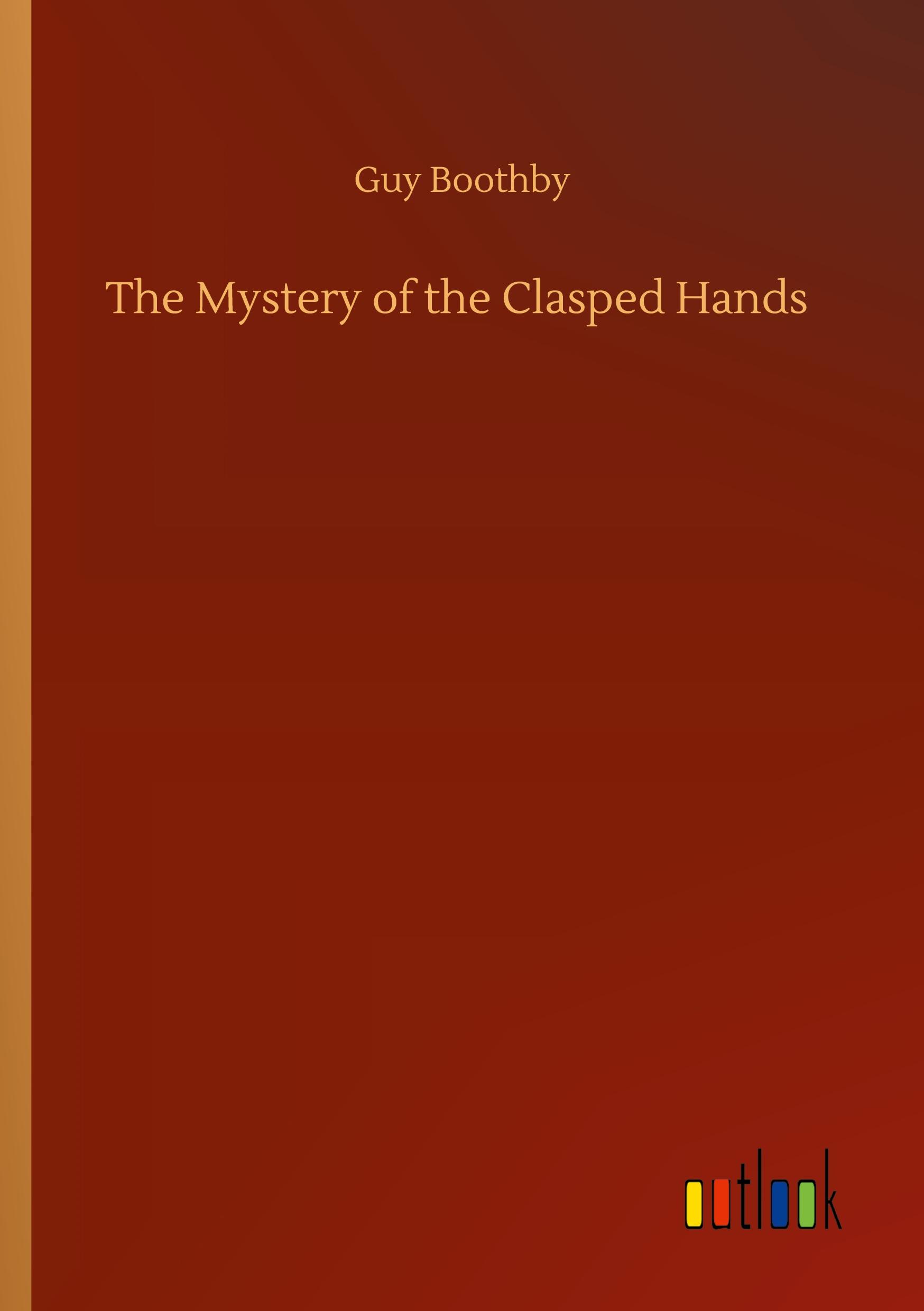 Vorderes Coverbild The Mystery of the Clasped Hands
