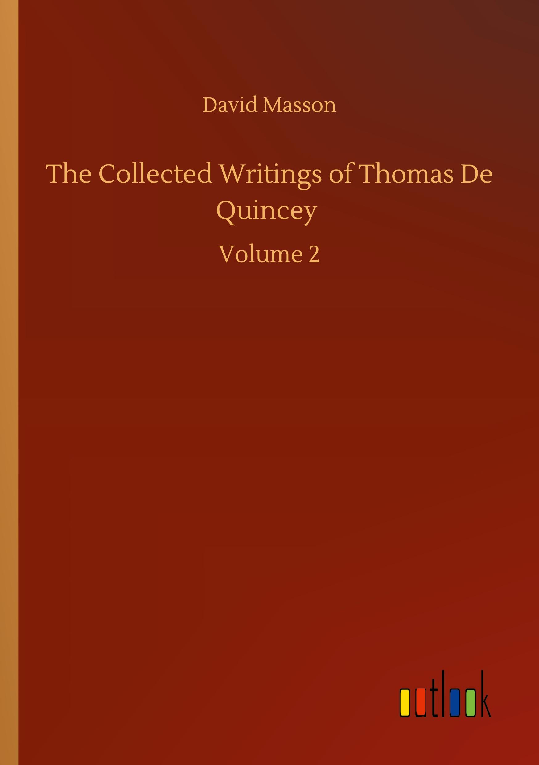 Vorderes Coverbild The Collected Writings of Thomas De Quincey